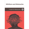 Nihilism and Nietzsche