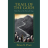Trail of the Gods: Book Four of the Morcyth Saga