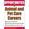 Opportunities in Animal and Pet Careers