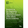 Research on the Regulatory Mechanism of Algae Reproduction under Abiotic Stress Conditions