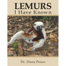 Lemurs I Have Known