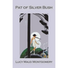 Pat of Silver Bush
