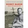 Hobey Baker: Upon Further Review: Exploring the Life and Death of a Hockey Immortal