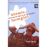 Atomic Farmgirl: Growing Up Right in the Wrong Place