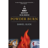 Powder Burn: Arson, Money, and Mystery on Vail Mountain