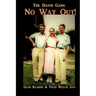 No Way Out: The Davis Gang