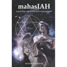 mahasIAH: Angelic Magic with the Kabbalistic Angel mahasIAH