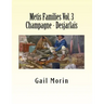 Metis Families Volume 3 Champagne - Desjarlais