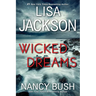Wicked Dreams: A Riveting New Thriller