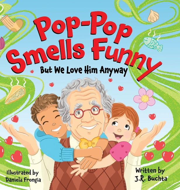 Pop-Pop Smells Funny But We Love Him Anyway - Hardcover by Books by splitShops