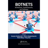 Botnets: Architectures, Countermeasures, and Challenges