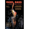 Peacock Bass & Other Fierce Exotics: Where, When & How to Catch Latin America's Most Exciting Freshwater Fish Book 2