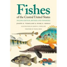Fishes of the Central United States: Second Edition, Revised and Expanded