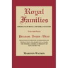 Royal Families: Americans of Royal and Noble Ancestry, Volume Four: Pelham-Avery-West: Descendants for Nine Generations of Thomas West