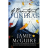 A Beautiful Funeral
