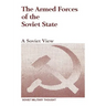 The Armed Forces of the Soviet State: A Soviet View