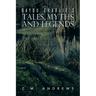 Bayou Charlie's Tales, Myths and Legends