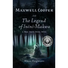Maxwell Cooper and the Legend of Inini-Makwa