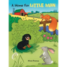 A Home for Little Man