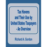 Tax Havens and Their Use by United States Taxpayers - An Overview