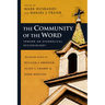 The Community of the Word: Toward an Evangelical Ecclesiology