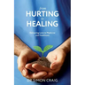 From Hurting to Healing: Delivering Love to Medicine and Healthcare