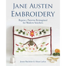 Jane Austen Embroidery: Regency Patterns Reimagined for Modern Stitchers
