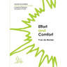 Effort and Comfort: Towards reconciliation between nature and humanity in search of harmony and peace of mind