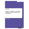 Regulatory Intelligence as the Basis for Regulatory Strategy and Global Drug Development