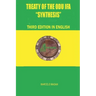 TREATY OF THE ODÙ IFÁ "SYNTHESIS" Third Edition in English