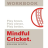 Mindful Cricket: Workbook