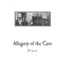 Allegory of the Cave: From The Republic by Plato