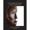 Litplan Teacher Pack: Cry the Beloved Counrty