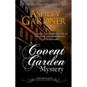 A Covent Garden Mystery