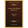 Ancient and Modern Britons V2: A Retrospect (1884)