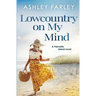 Lowcountry On My Mind