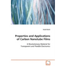 Properties and Applications of Carbon Nanotube Films