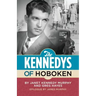 The Kennedys of Hoboken
