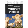 Real World Word Search: Veterinary Medicine