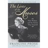 The Lives of the Muses: Nine Women & the Artists They Inspired