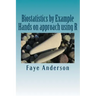 Biostatistics by Example: Hands on approach using R