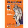 Hoopa Project: Bigfoot Encounters in California (2018 Reprint)