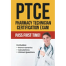 Ptce: Pharmacy Technician Certification Exam