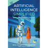 Artificial Intelligence Simplified: Understanding Basic Concepts