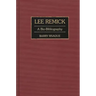 Lee Remick: A Bio-Bibliography