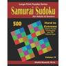 Samurai Sudoku for Adults & Seniors: 500 Hard to Extreme Sudoku Puzzles Overlapping into 100 Samurai Style