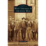 West Virginia in the Civil War