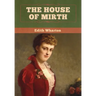The House of Mirth
