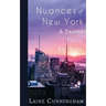 Nuances of New York City: From the Empire State Building to Rockefeller Center