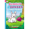 Fancy Friends: A Graphix Chapters Book (Bunbun & Bonbon #1): Volume 1
